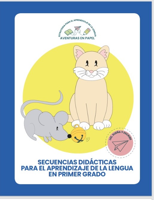 SECUENCIAS DIDÁCTICAS PARA EL APRENDIZAJE DE LA LENGUA - PRIMER GRADO