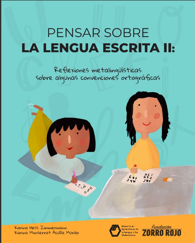 Pensar sobre la lengua escrita II
